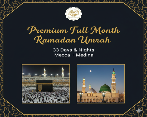 UM-125 Premium Ramadan Umrah Full month 33 days